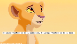 thelionking-confessions:  ‘I never wanted to be a princess,