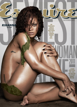 Rihanna is Esquire magazine’s Sexiest Woman Alive for 2011.