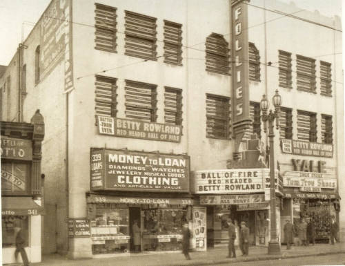 A vintage photo of the ‘FOLLIES Theatre’ as it appeared in the late 1940’s.. Many of the most popular Feature performers got their starts here, including: Tempest Storm, Dixie Evans.. And of course, Betty Rowland  aka. “The Red-Hea