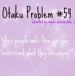 Otaku Problems