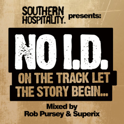 Southern Hospitality Presents: No I.D On The Track Let the Story