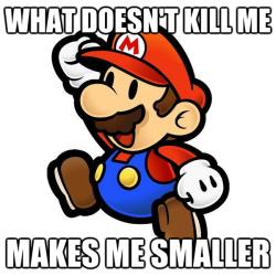 insanelygaming:  What Doesn’t Kill Me posted by orionxx A