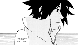   It’s not too late to move on, Sasuke.    