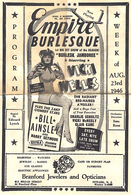 An August 1946 program handbill from the ‘EMPIRE Burlesque Theatre’, featuring: Vicki Welles (aka. “The Radiant Red-Haired A'Peeler”).. Plus, the zany comedy of Bill Ainsley and Harry Seymour..