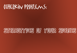 littleotherkinthings-andproblems:  [image text: “Otherkin problems: