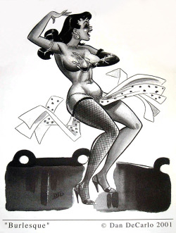  &ldquo;Burlesque&rdquo; A limited-edition print published in 2001, by popular &lsquo;ARCHIE&rsquo; and 'Josie &amp; The Pussycats&rsquo; cartoonist: Dan DeCarlo.. 