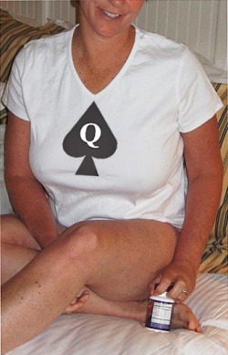 greg69sheryl:  A Queen of Spades takes her vitamins for her BBC visit. (via speedy) 