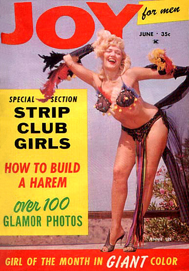 Jennie Lee graces the cover of an issue of ‘JOY’ magazine; a popular 50’s-era Men’s Pocket Digest..