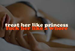 petitebisexual:  Mhmm! Also call me a princess and never a whore