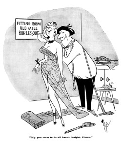 Burlesk cartoon by Bob “Tup” Tupper.. From the pages of the November ‘56 issue of ‘CABARET’ magazine..