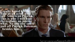 horror-movie-confessions:  “I really hated Christian Bale as