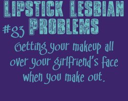 lipsticklesbianproblems:  submitted by bewhoyouareasloudlyaspossible