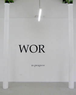 visual-poetry:  “wor in progress” by dorothy alexander 