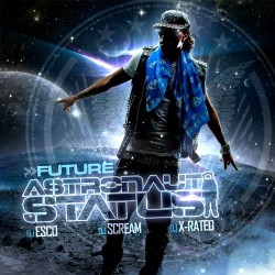 Future - Astronaut Status (1.12.12)