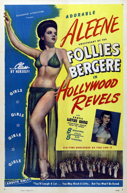 burleskateer: Vintage poster for the 1946 Burlesque movie: “HOLLYWOOD REVELS”; produced by Roadshow productions.. Directed by Duke Goldstone, the film is essentially a documentary record of an actual Burlesque show as presented on the stage of the