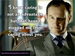 bbcsherlockpickuplines:“I know caring is not an advantage,