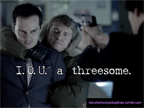 “I.O.U. a threesome.” Submitted by tophatsandfedoras.