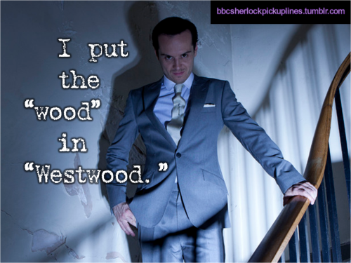 “I put the ‘wood’ in 'Westwood.’”