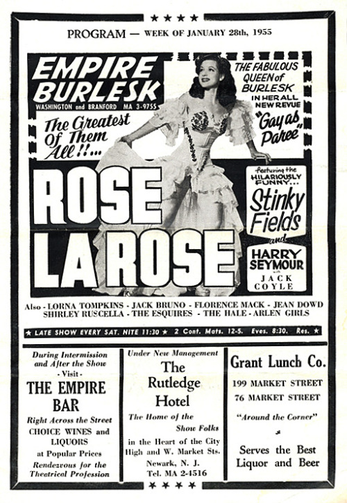 Rose La Rose   aka. “The Greatest Of Them All !!”.. January 1955 program ad for the ‘EMPIRE Burlesk Theatre’, starring: Rose La Rose; and featuring (among others) the hilariously funny Stinky Fields!