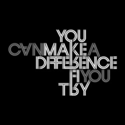 tintinvelasco:  you can make difference if you try. 