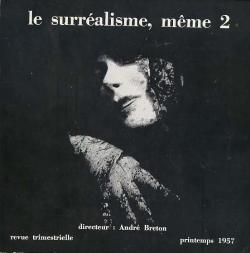 realityayslum:  le surréalisme, même 2, printemps 1957. Cover