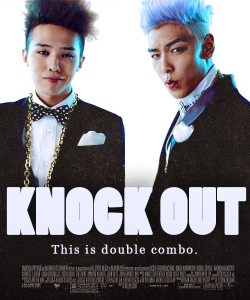    MV to movie Knock Out - GD&TOP requested by nobody but