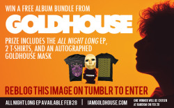 iamgoldhouse:  WIN A FREE “ALL NIGHT LONG” ALBUM BUNDLE!