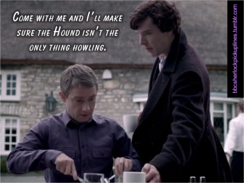 The best of The Hounds of Baskerville references, from BBC Sherlock pick-up lines.