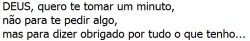 Mantenha seus pés no chão.