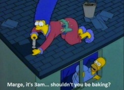 mehueleelpitoacanela:  Marge, son las 3 AM… ¿no deberías
