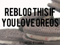  ya gd right i do :P oreos FTW. that is all :)