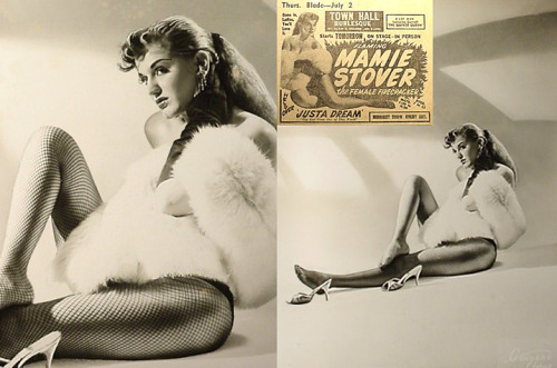 “Flaming” Mamie Stover   aka. “The Female Firecracker”.. Promo photo with newspaper ad for an appearance at Rose La Rose’s ‘TOWN HALL Burlesque’ theatre; in Toledo, Ohio..