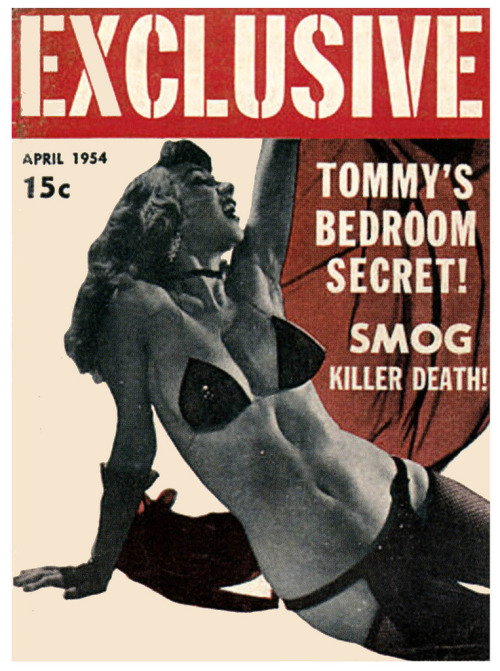 blueruins: Tommy’s Bedroom Secret! Winnie Garrett is featured on the April ‘54 cover of 'EXCLUSIVE’; a popular 50’s-era Men’s Pocket Digest..