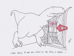 trextrying:  T-Rex Trying to Spin the Wheel on The Price is Right…