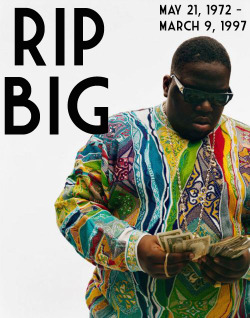  biggie biggie biggie smalls is the illest  r.i.p.