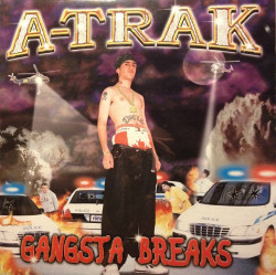 A-Trak - Gangsta Breaks [12"] ‘01