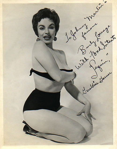   Sequin   (aka. Geri Donelle Tamburello) Vintage 50’s-era promo photo personalized: “To Johnny Martin’s famous Burly Lounge — With Fond Intent, “Sequin”,  Geraldine Garner”..  