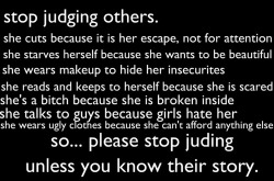 stay-strong-for-me-please:  Stop judging bitches. 