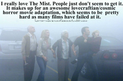 horror-movie-confessions:  “I really love The Mist. People