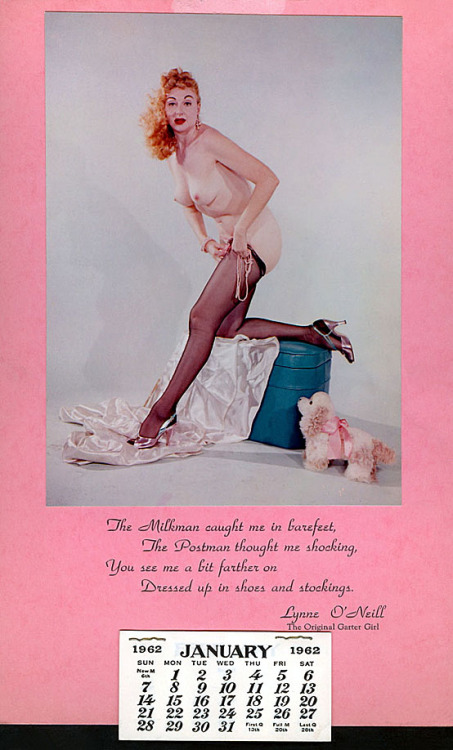 Lynne O'Neill   aka. “The Original Garter Girl”.. Poses nude for her 1962 calendar..