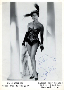  Ann Corio   aka. “The Darling Of Burlesque”.. A 50-something