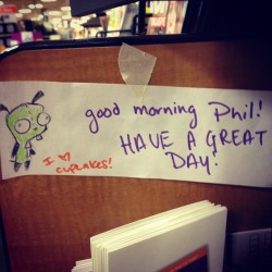 The note I found at work this morning :) (Taken with instagram)