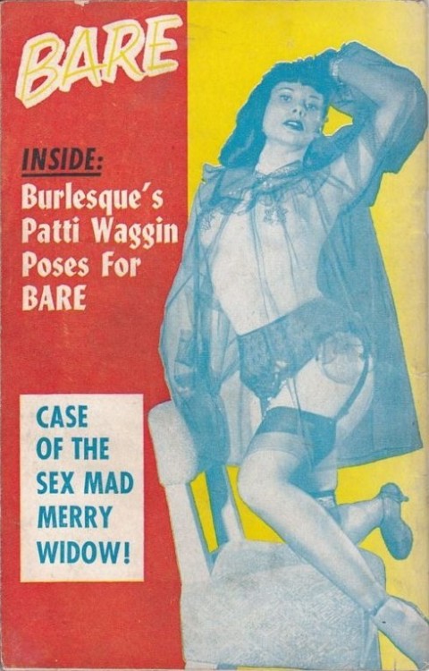 vigorton2:  Patti Waggin on the cover of ‘BARE’, a popular 50’s-era men’s pocket digest.. 