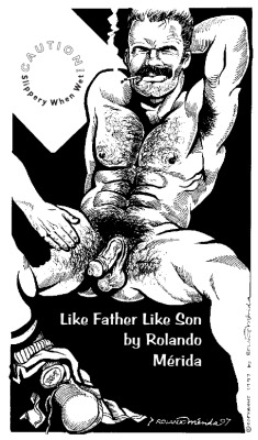 dadsboy:  Like Father Like Son, by Rolando Merida Part 1 completed.