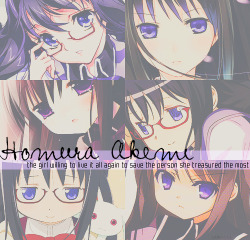 camellia-blossom:  Characters that change lives ● Homura Akemi