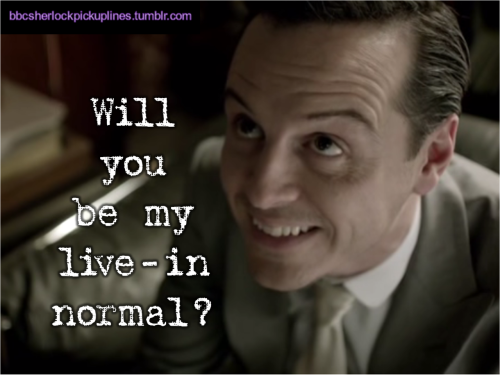 “Will you be my live-in normal?”