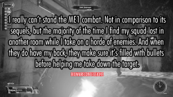 I dislike ME1 combat so much to the point that its actually difficult