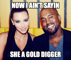 suckmesleezi:  erotic-fixation:  tarynel:  Gold digger? Nah she