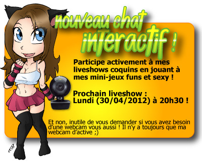 Mes news sont en ligne ! le calendrier mis Ã  jour et dÃ¨s demain, je vous invite Ã  venir dÃ©couvrir mon nouveau tchat !  fun   interactif pour de bons moments en votre compagnie durant les liveshow coquins !! http://www.nephael.net/blog.htmlÂ 