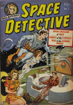 vitazur:  Space Detective #1. July, 1951. Cover art by Wally